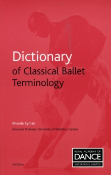 Dictionary of Classical Ballet Terminology, Paperback Book Dictionary of Classical Ballet Terminology, Paperback Book