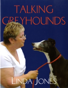 TALKING GREYHOUNDS, Hardback Book TALKING GREYHOUNDS, Hardback Book
