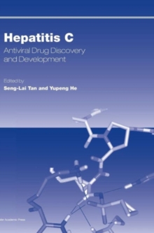 Hepatitis C : Antiviral Drug Discovery and Development, Hardback Book Hepatitis C : Antiviral Drug Discovery and Development, Hardback Book