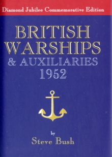 British Warships & Auxiliaries 1952, Hardback Book British Warships & Auxiliaries 1952, Hardback Book