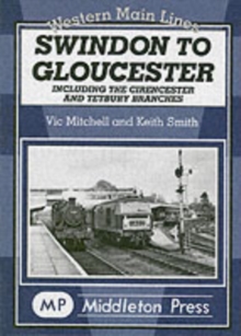 Swindon to Gloucester, Hardback Book Swindon to Gloucester, Hardback Book