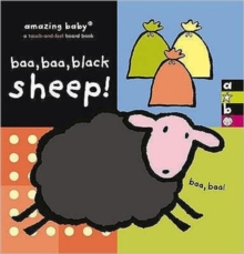 Baa Baa Black Sheep! : Amazing Baby, Hardback Book Baa Baa Black Sheep! : Amazing Baby, Hardback Book