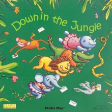 Down in the Jungle, Board book Book Down in the Jungle, Board book Book