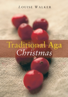 The Traditional Aga Christmas, Hardback Book The Traditional Aga Christmas, Hardback Book
