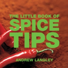 The Little Book of Spice Tips, Paperback Book The Little Book of Spice Tips, Paperback Book