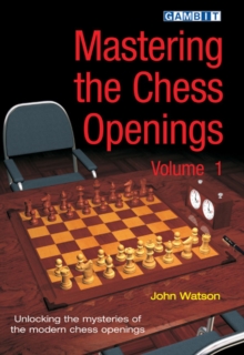 Mastering the Chess Openings : v. 1, Paperback Book Mastering the Chess Openings : v. 1, Paperback Book