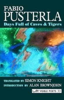 Days Full of Caves & Tigers, Paperback Book Days Full of Caves & Tigers, Paperback Book