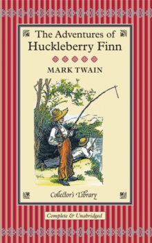 The Adventures of Huckleberry Finn, Hardback Book The Adventures of Huckleberry Finn, Hardback Book