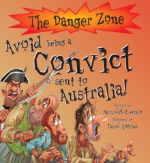 Avoid Being a Convict Sent to Australia!, Paperback Book Avoid Being a Convict Sent to Australia!, Paperback Book
