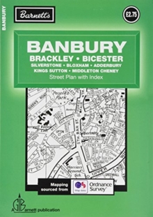 Banbury/Brackley Street Plan, Sheet map, folded Book Banbury/Brackley Street Plan, Sheet map, folded Book