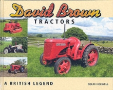 David Brown Tractors : A British Legend, Hardback Book David Brown Tractors : A British Legend, Hardback Book