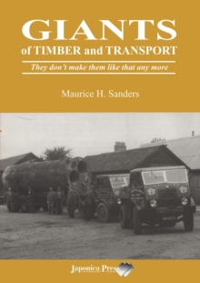 Stories of Round Timber Haulage, Hardback Book Stories of Round Timber Haulage, Hardback Book