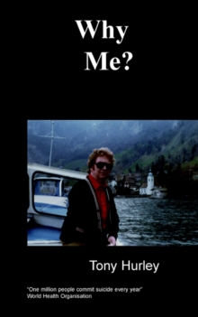 Why Me? : An Amazing Autobiography on Manic Depression, Paperback Book Why Me? : An Amazing Autobiography on Manic Depression, Paperback Book
