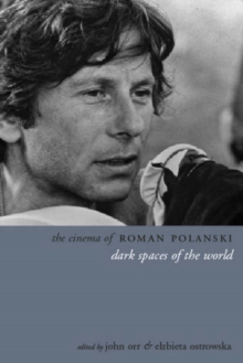 The Cinema of Roman Polanski, Paperback / softback Book The Cinema of Roman Polanski, Paperback / softback Book