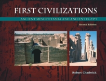 First Civilizations : Ancient Mesopotamia and Ancient Egypt, Paperback / softback Book First Civilizations : Ancient Mesopotamia and Ancient Egypt, Paperback / softback Book