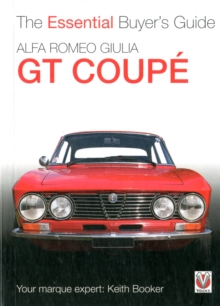 The Alfa Romeo Giulia GT Coupe : The Essential Buyer's Guide, Paperback Book The Alfa Romeo Giulia GT Coupe : The Essential Buyer's Guide, Paperback Book