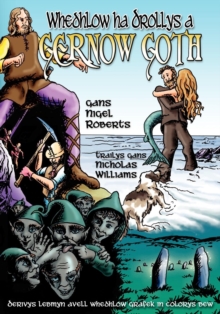 Whedhlow Ha Drollys a Gernow Goth, Paperback Book Whedhlow Ha Drollys a Gernow Goth, Paperback Book