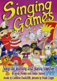 Singing Games : Songs for Learning and Playing Together, Paperback Book Singing Games : Songs for Learning and Playing Together, Paperback Book