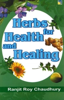 Herbs for Health and Healing, Paperback / softback Book Herbs for Health and Healing, Paperback / softback Book