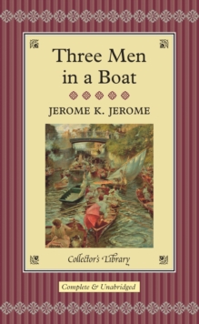 Three Men in a Boat, Hardback Book Three Men in a Boat, Hardback Book