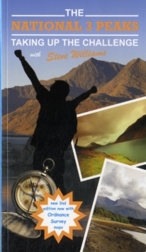 The National 3 Peaks - Taking Up the Challenge, Paperback Book The National 3 Peaks - Taking Up the Challenge, Paperback Book