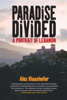 Paradise Divided : A Portrait of Lebanon, EPUB eBook Paradise Divided : A Portrait of Lebanon, EPUB eBook
