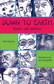 Down to Earth : Stories and sketches