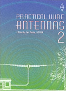 Practical Wire Antennas : v. 2, Paperback Book Practical Wire Antennas : v. 2, Paperback Book