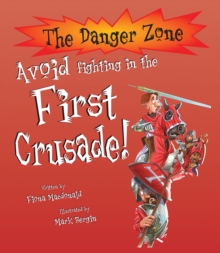 Avoid Fighting in the First Crusade!, Paperback Book Avoid Fighting in the First Crusade!, Paperback Book