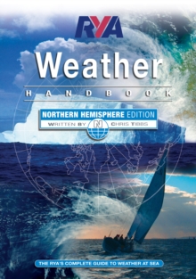 RYA Weather Handbook - Northern Hemisphere, Hardback Book RYA Weather Handbook - Northern Hemisphere, Hardback Book