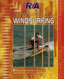 RYA Advanced Windsurfing, Paperback Book RYA Advanced Windsurfing, Paperback Book