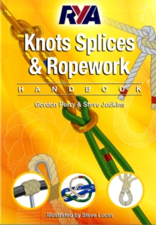 RYA Knots, Splices and Ropework Handbook