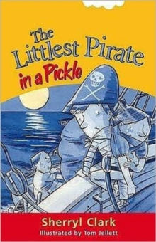 The Littlest Pirate in a Pickle, Paperback Book The Littlest Pirate in a Pickle, Paperback Book