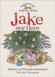 Jake Our Hero, Hardback Book Jake Our Hero, Hardback Book