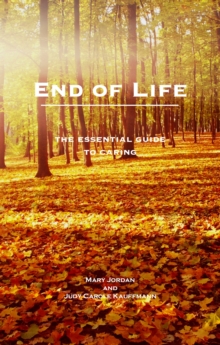 End of Life : An Essential Guide for Carers, Paperback / softback Book End of Life : An Essential Guide for Carers, Paperback / softback Book