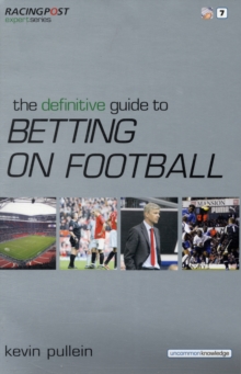 The Definitive Guide to Betting on Football, Paperback Book The Definitive Guide to Betting on Football, Paperback Book