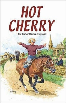 Hot Cherry : The Best of Marcus Armytage, Hardback Book Hot Cherry : The Best of Marcus Armytage, Hardback Book