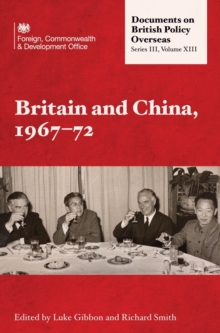 Britain and China, 1967-1972 : 13