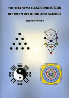 The Mathematical Connection Between Religion and Science, Paperback Book The Mathematical Connection Between Religion and Science, Paperback Book