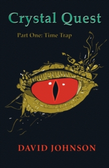 Crystal Quest Part One : Time Trap Pt. 1, Paperback Book Crystal Quest Part One : Time Trap Pt. 1, Paperback Book