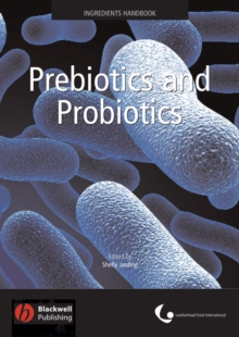 Prebiotics and Probiotics, Hardback Book Prebiotics and Probiotics, Hardback Book