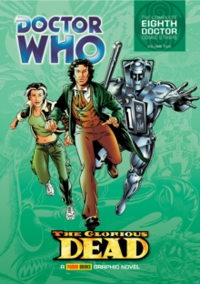 Doctor Who: The Glorious Dead : The Complete Eighth Doctor Comic Strips Vol.2