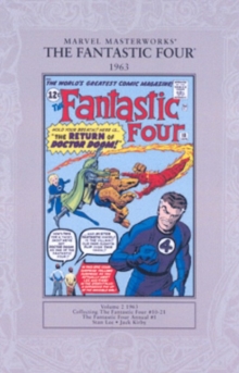 Marvel Masterworks: The Fantastic Four 1963 : Fantastic Four Vol.1 #10-21 and Fantastic Four Annual #1