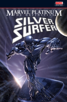 Marvel Platinum: The Definitive Silver Surfer, Paperback Book Marvel Platinum: The Definitive Silver Surfer, Paperback Book