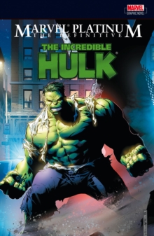 Marvel Platinum: The Definitive Incredible Hulk, Paperback Book Marvel Platinum: The Definitive Incredible Hulk, Paperback Book