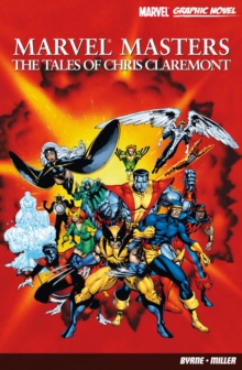 The Tales of Chris Claremont, Paperback Book The Tales of Chris Claremont, Paperback Book