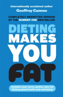 Dieting Makes You Fat, Hardback Book Dieting Makes You Fat, Hardback Book