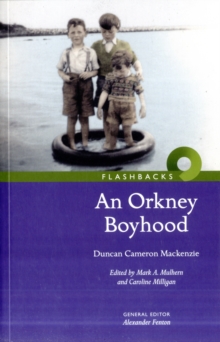 An Orkney Boyhood, Paperback Book An Orkney Boyhood, Paperback Book