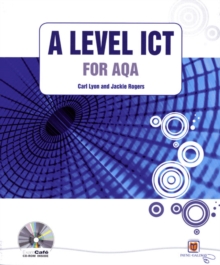 A Level ICT for AQA Plus, Mixed media product Book A Level ICT for AQA Plus, Mixed media product Book