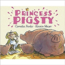 Princess Pigsty, Paperback Book Princess Pigsty, Paperback Book